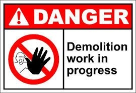 Sign board for demolition work